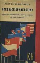 kniha Učebnice španělštiny španělština hovorem i obrazem v 50 cvičeních pro kursy a samouky, Kvasnička a Hampl 1947