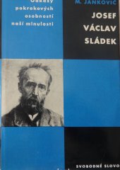 kniha Josef Václav Sládek Studie s ukázkami z díla, Svobodné slovo 1963