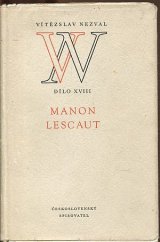 kniha Manon Lescaut hra o 7 obrazech podle románu abbé Prévosta, Československý spisovatel 1954