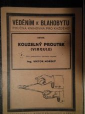 kniha Kouzelný proutek (Virgule), I.L. Kober 1926