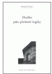 kniha Hudba jako předmět logiky, Refugium Velehrad-Roma 2006