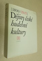 kniha Dějiny české hudební kultury 1890-1945, Academia 1972