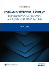 kniha Poznámky účtovnej závierky pre veľké účtovné jednotky a subjekty verejného záujmu v praxi, Wolters Kluwer 2019