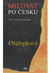 kniha Milovat po česku (tři šovinistické pohádky), Eroica 2000