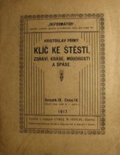kniha Klíč ke štěstí, zdraví, kráse, moudrosti a spáse, Höschl 1917