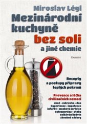 kniha Mezinárodní kuchyně bez soli a jiné chemie, Eminent 2015