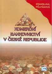 kniha Komerční bankovnictví v České republice, Oeconomica 2007