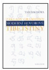 kniha Základy gramatiky moderní hovorové tibetštiny, Karolinum  2005