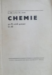kniha Chemie pro 3. ročník gymnázií. (2. díl), SPN 1981
