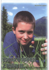 kniha Kniha o nápoji z trávy II., Green Ways 2007