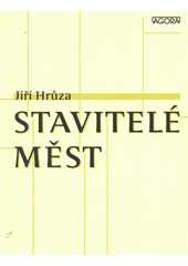 kniha Stavitelé měst, Agora 2011