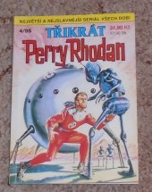 kniha Třikrát Perry Rhodan 4/95  Bitva u Vegy, Mutanti zasahují, Tajemství času, Ivo Železný 1995