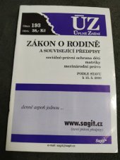 kniha Zákon o rodině a související předpisy sociálně-právní ochrana, matriky, mezinárodní právo : podle stavu k 10.4.2000, Sagit 2000