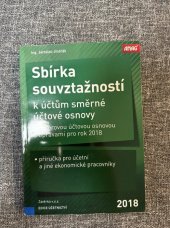 kniha Sbírka souvztažností k účtům směrné účtové osnovy se vzorovou účtovou osnovou s opravami pro rok 2018 příručka pro účetní a jiné ekonomické pracovníky, Anag 2018
