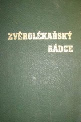 kniha Zvěrolékařský rádce pro zemědělce a chovatele domácích a užitkových zvířat, Zdravověda 1946