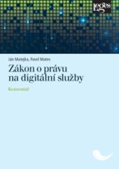 kniha Zákon o právu na digitální služby Komentář, Leges 2022