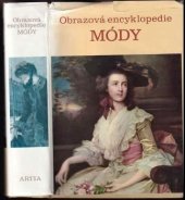 kniha Obrazová encyklopedie módy, Artia 1974
