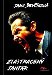 kniha Z(a)tracený jantar, Nakladatelství MaHa 2025
