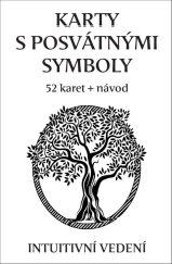 kniha Karty s posvátnými symboly 52 karet + výkladová kniha, Intuitivní vedení 2022