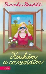 kniha Koukám a co nevidím, Motto 2025