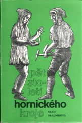 kniha Pět století hornického kroje, Hornická Příbram ve vědě a technice 1986