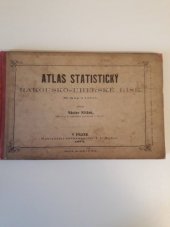 kniha Atlas statistický rakousko-uherské říše, I.L. Kober 1873