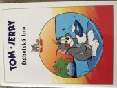 kniha Ďábelská hra Tom a Jerry, Pragma 2000