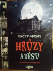 kniha Encyklopedie hrůzy a děsu Vstup na vlastní nebezpečí, Reader’s Digest 2014