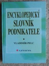 kniha Encyklopedický slovník podnikatele, Grada 1995
