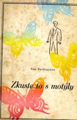 kniha Zkuste to s motýly humoristický román, Joža Jícha 1942