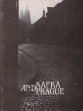 kniha Kafka and Prague, Franz Kafka Publishers 1991