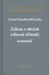 kniha Zákon o obcích (obecní zřízení) komentář, C. H. Beck 2008