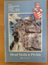 kniha Hrad Skála u Přeštic edice zapomenuté hrady, tvrze a místa 33, Ing.Prtr Mikota 2005