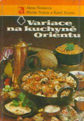 kniha Variace na kuchyně Orientu, Avicenum 1983