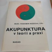 kniha AKUPUNKTURA v teorii a praxi, Nadas 1990