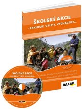 kniha Školské akcie - exkurzie, výlety, vychádzky ..., Raabe 2025