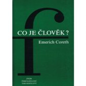 kniha Co je člověk? základy filozofické antropologie, Zvon 1994