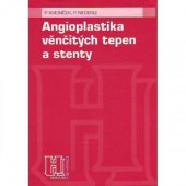 kniha Angioplastika věnčitých tepen a stenty informace pro nemocné, Triton 1999