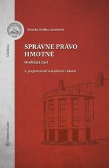kniha Správne právo hmotné Osobitná časť, Wolters Kluwer 2017