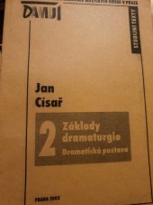 kniha Základy dramaturgie. II., - Dramatická postava, Akademie múzických umění, Divadelní fakulta, Katedra činoherního divadla 2002