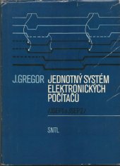 kniha Jednotný systém elektronických počítačů JSEP 1 a JSEP 2, SNTL 1985