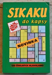 kniha Sikaku do kapsy 120 číselných hlavolamů., Telpres 2013