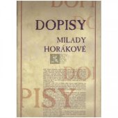 kniha Dopisy Milady Horákové, Ministerstvo obrany České republiky - Agentura vojenských informací a služeb 2007