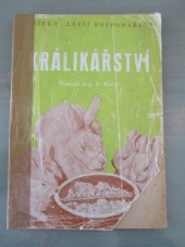 kniha Králikářství praktická příručka pro chovatele králíků, Agrární nakladatelská společnost 1942