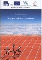 kniha Odborná práce bestselerem?, Univerzita Palackého v Olomouci 2011