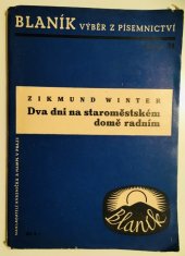 kniha Dva dni na staroměstském domě radním, Kvasnička a Hampl 1938