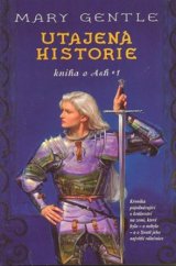 kniha Kniha o Ash. Svazek 1, - Utajená historie - Utajená historie, Návrat 2005