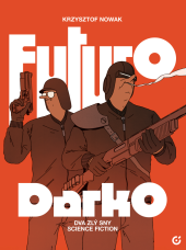 kniha Futuro Darko, Centrala 2025