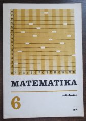 kniha Matematika pro 6. ročník základní školy Cvičebnice, SPN 1983