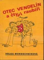 kniha Otec Vendelín a čtyři raubíři, Zvon 1992